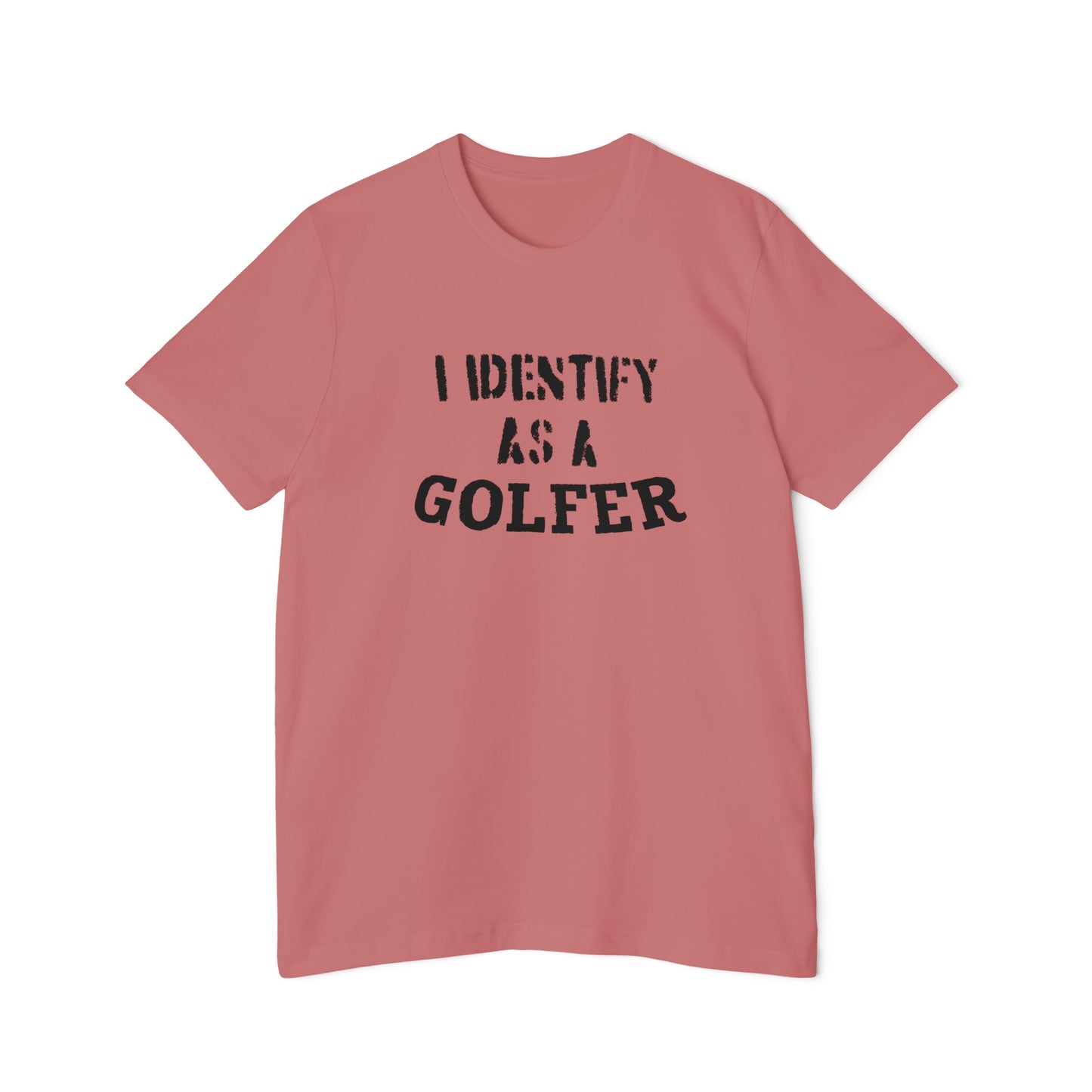 I Identify as a Golfer