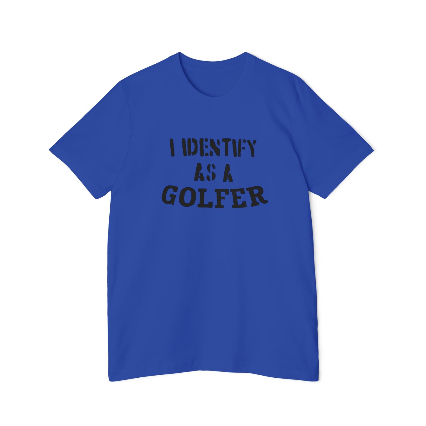 I Identify as a Golfer